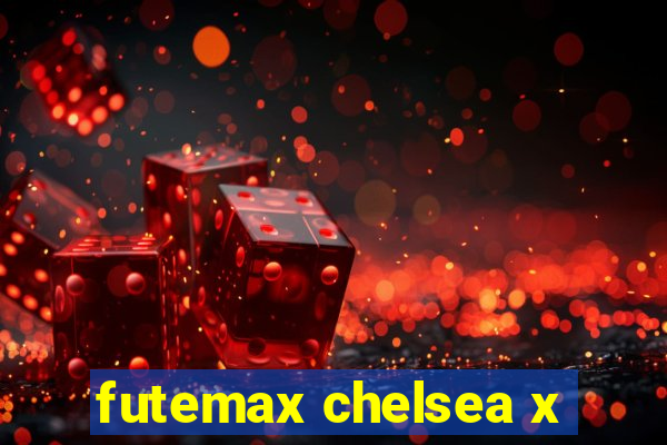 futemax chelsea x